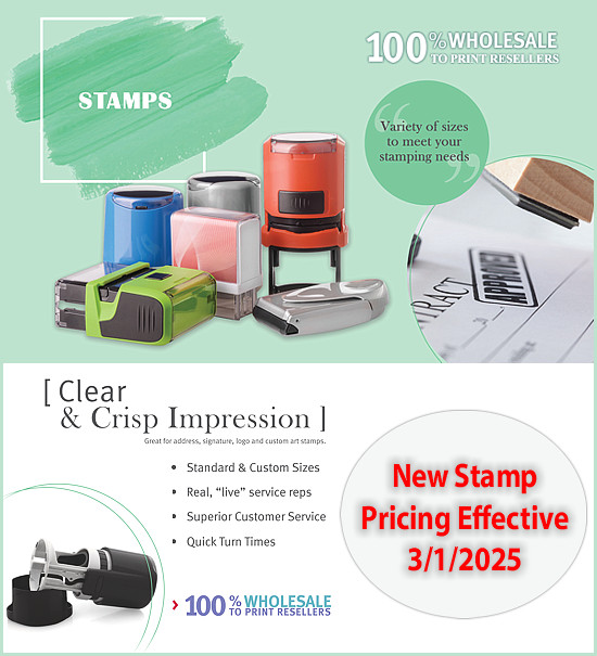 Stamps - New Stamp Pricing Effective 3/1/2025. 100% Wholesale to Print Resellers, Variety of sizes to meet your needs. Clear & Crisp Impression: great for address, signature, logo and custom stamps.